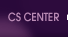 CS CENTER